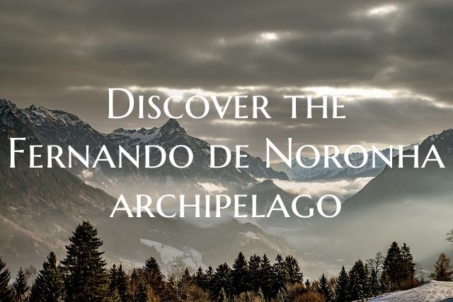 Discover the Fernando de Noronha archipelago
